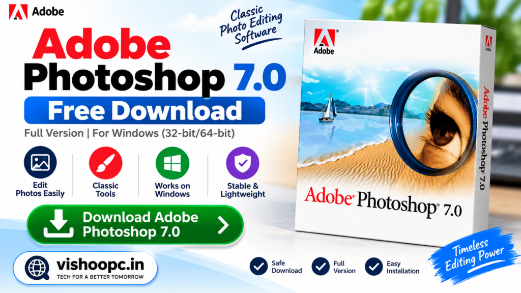Adobe Photoshop 7.0 free download for Windows