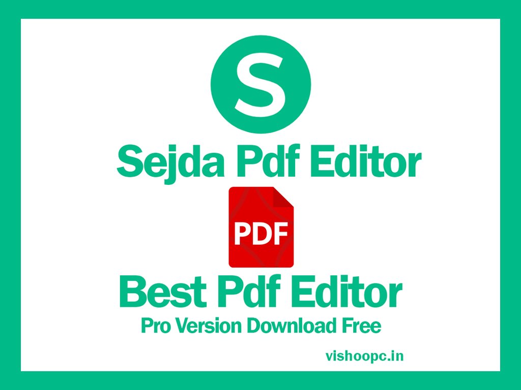 Sejda PDF Editor Download Full Version Free 2024