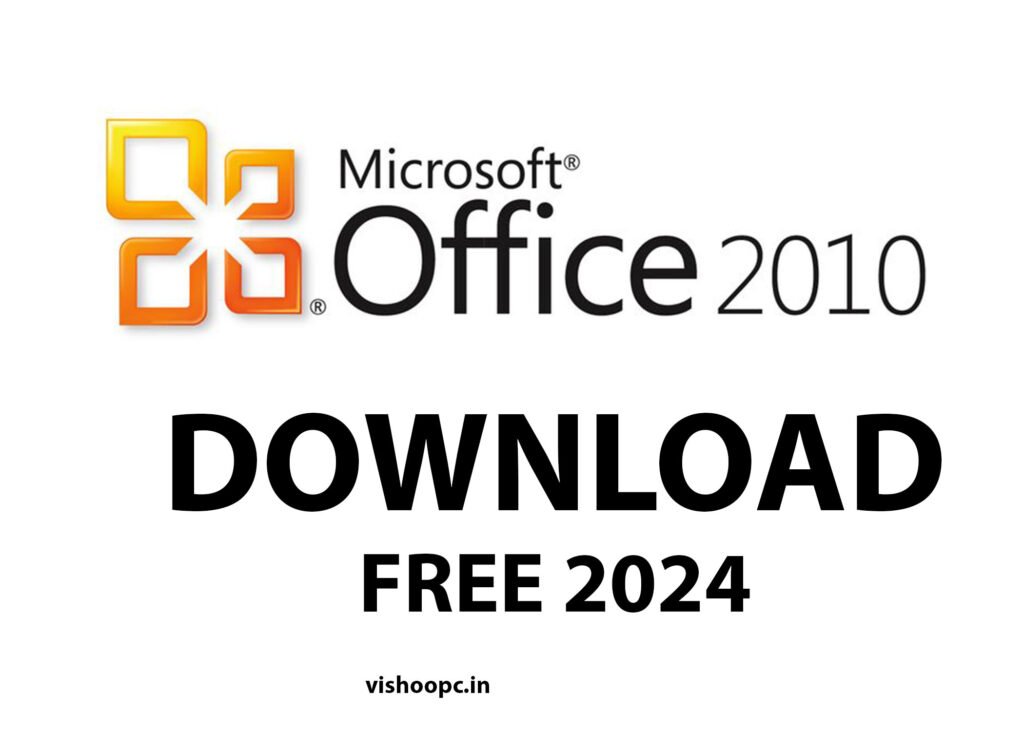 MS Office 2010 Download Free 2024