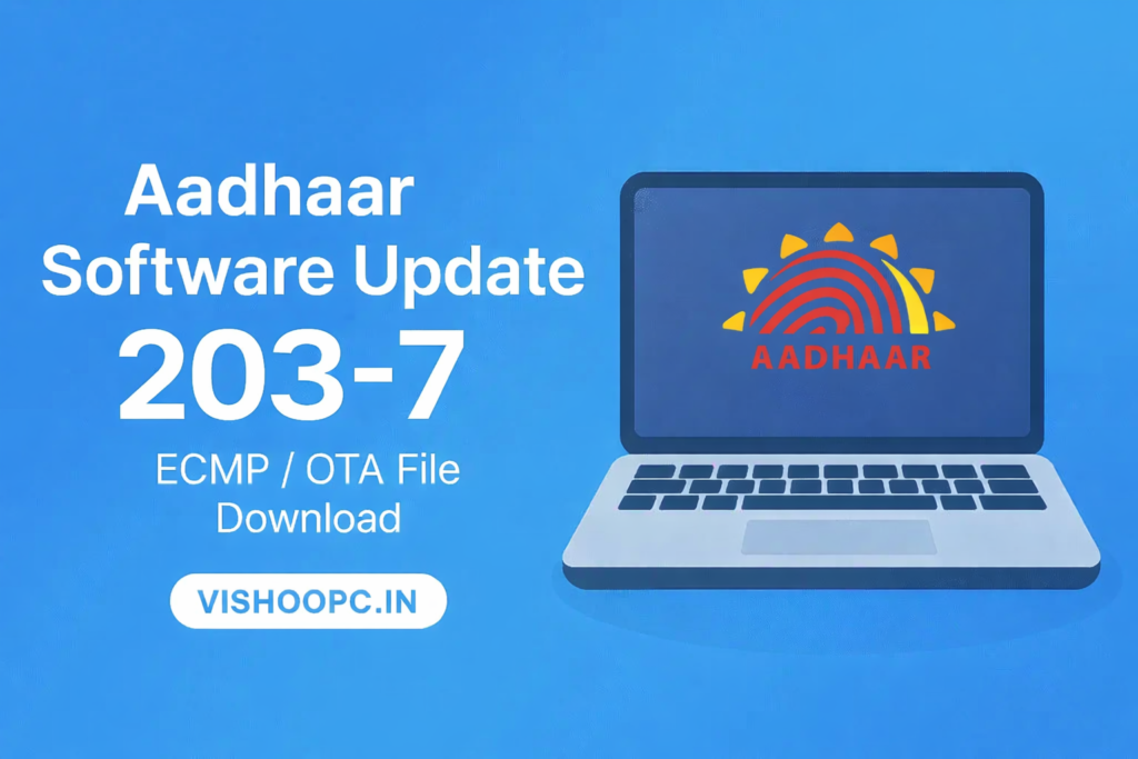 Aadhaar Software Download for PC 203-7 | ECMP & OTA File